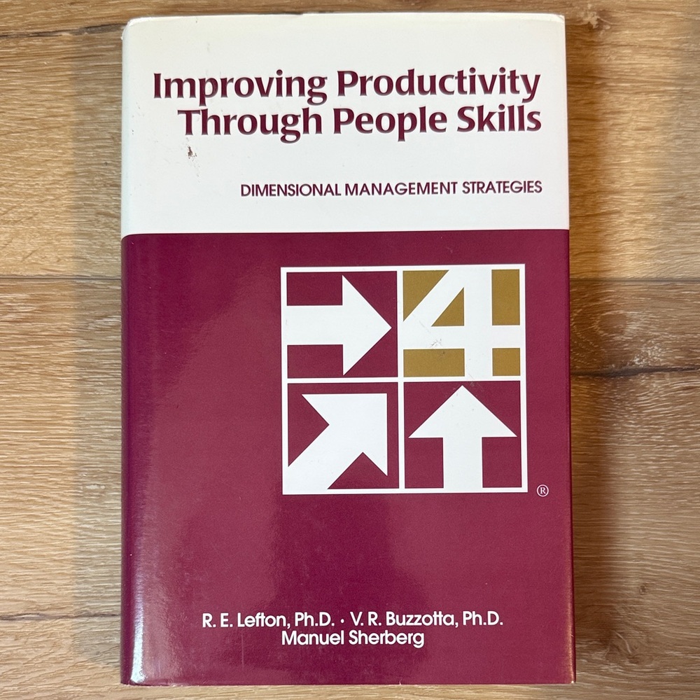 Improving Productivity Through People Skills Book